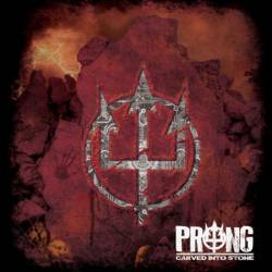 Prong : Carved into Stone